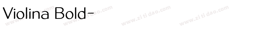 Violina Bold字体转换